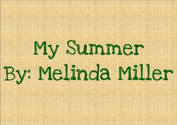 My Summer - Melinda Miller
