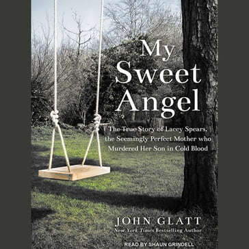 My Sweet Angel - John Glatt