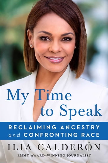 My Time to Speak - Ilia Calderón