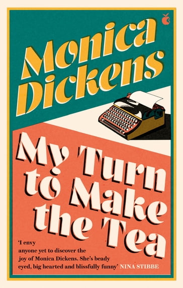 My Turn to Make the Tea - Monica Dickens