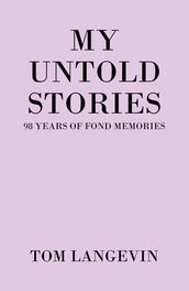 My Untold Stories