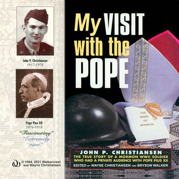 My Visit with the Pope - John Christiansen