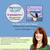 My Wake UP Call to Passion - Morning Motivating Messages - Volume 2