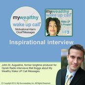 My Wealthy Wake UP Call - Inspirational Interview