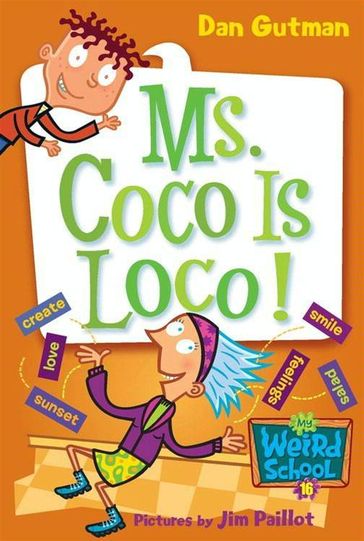 My Weird School #16: Ms. Coco Is Loco! - Dan Gutman