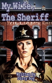 My Wife, The Sheriff