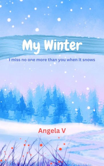 My Winter - Angela V