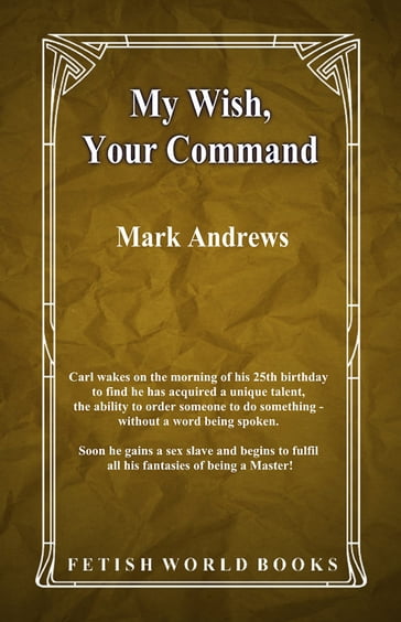 My Wish, Your Command - Mark Andrews