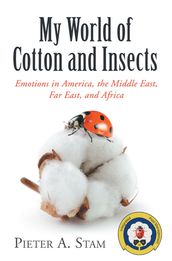 My World of Cotton and Insects