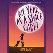 My Year as a Space Cadet