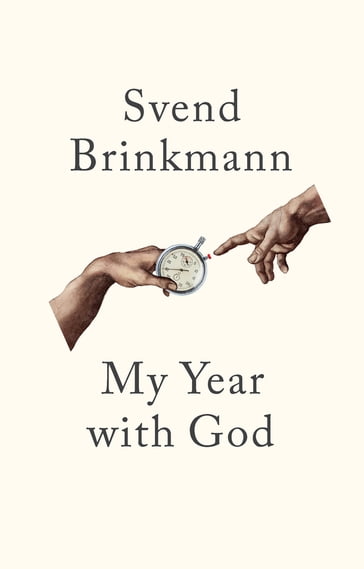 My Year with God - Svend Brinkmann
