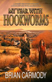 My Year with Hookworms