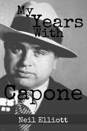 My Years With Capone