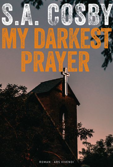 My darkest prayer (eBook) - S.A. Cosby