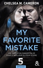 My favorite mistake - Episode 5