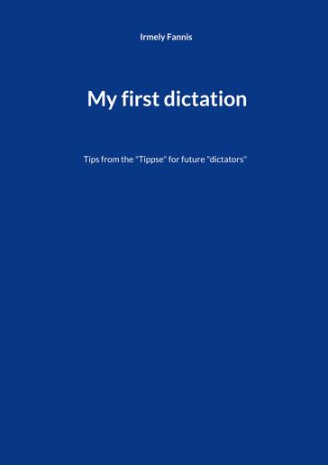My first dictation - Irmely Fannis