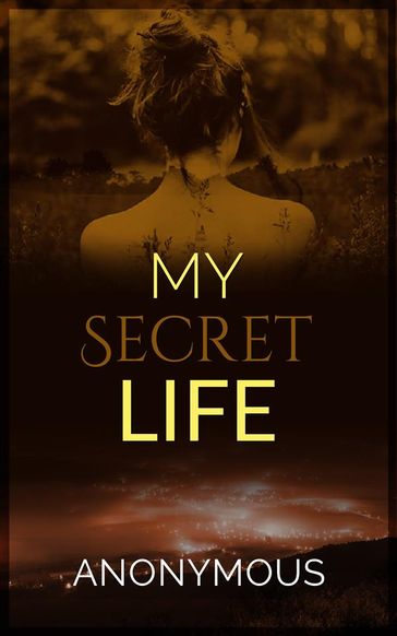 My secret life - Anonymous