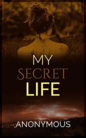 My secret life