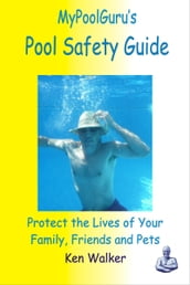 MyPoolGuru s Pool Safety Guide