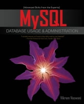 MySQL Database Usage & Administration