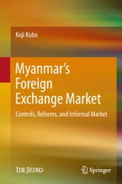 Myanmar s Foreign Exchange Market