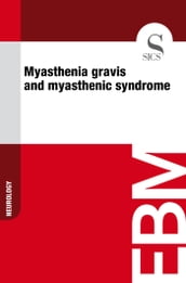 Myasthenia gravis and myasthenic syndrome