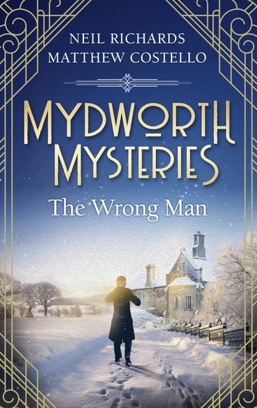 Mydworth Mysteries - The Wrong Man - Matthew Costello - Neil Richards