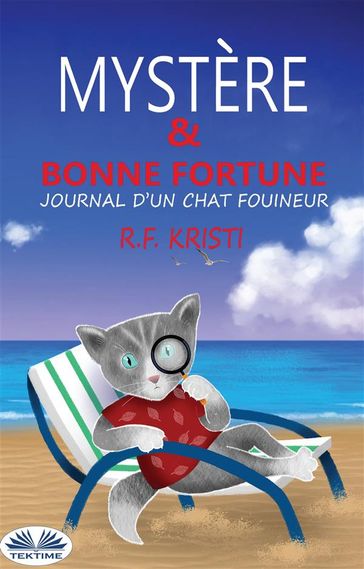 Mystère Et Bonne Fortune - R.F. Kristi