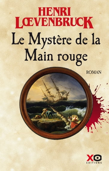 Le Mystère de la main rouge - Tome 2 - Henri Loevenbruck