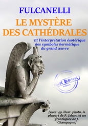 Le Mystère des Cathédrales  et l