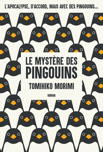 Le Mystère des Pingouins - Livre 1 - Tomihiko Morimi