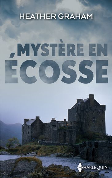 Mystère en Écosse - Heather Graham