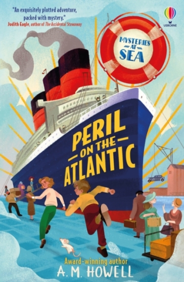Mysteries at Sea: Peril on the Atlantic - A.M. Howell