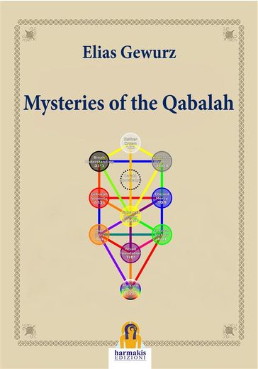 Mysteries of the Qabalah - Elias Gewurzhas - Paola Agnolucci