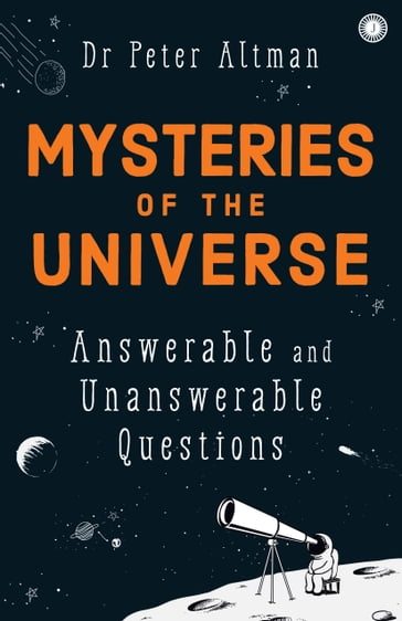 Mysteries of the Universe - Peter Altman