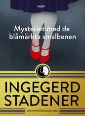 Mysteriet med de blamärkta smalbenen