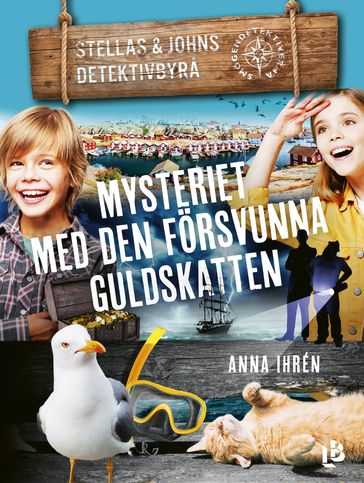 Mysteriet med den försvunna guldskatten - Anna Ihrén