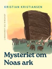 Mysteriet om Noas ark