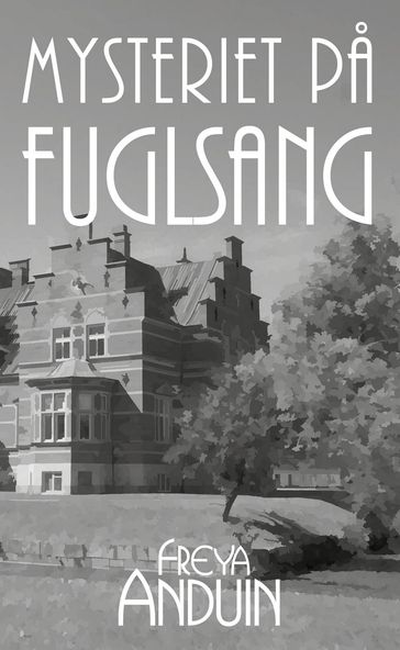 Mysteriet pa Fuglsang - Freya Anduin