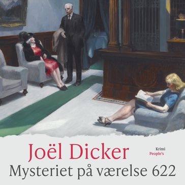 Mysteriet pa værelse 622 - Joel Dicker