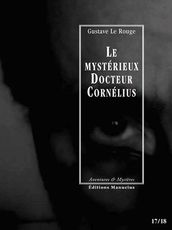 Le Mystérieux Docteur Cornélius, épisodes 17 et 18