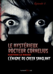 Le Mystérieux Docteur Cornélius, épisode 1