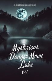 Mysterious Danger Moon Lake v1