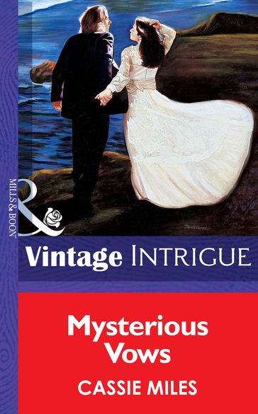 Mysterious Vows (Mills & Boon Vintage Intrigue) - Cassie Miles