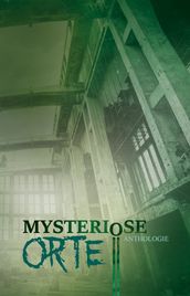 Mysteriöse Orte