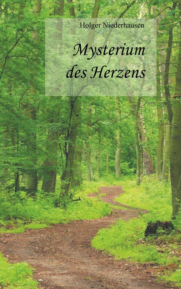 Mysterium des Herzens - Holger Niederhausen