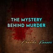 Mystery Behind Murder, The