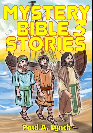 Mystery Bible Stories - Paul A. Lynch