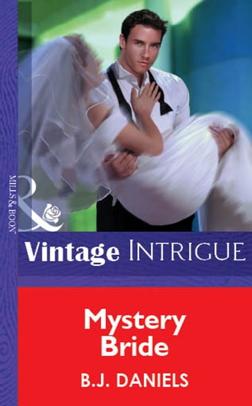 Mystery Bride (Mills & Boon Vintage Intrigue) - B.J. Daniels