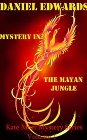 Mystery In The Mayan Jungle